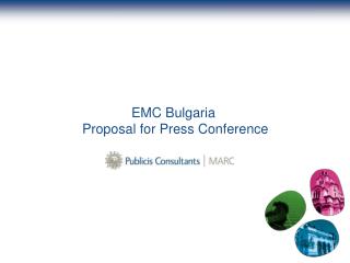 EMC Bulgaria Proposal for Press Conference