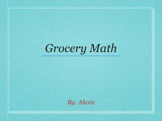 Grocery Math