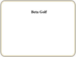 Beta Golf