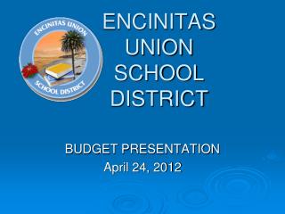 ENCINITAS UNION SCHOOL DISTRICT