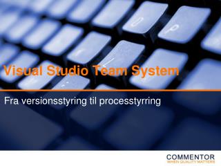 Visual Studio Team System