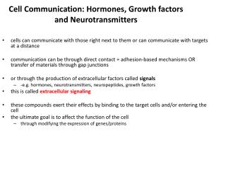 Cell Communication: Hormones, Growth factors and Neurotransmitters