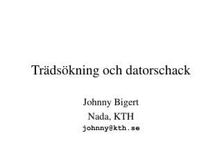 Trädsökning och datorschack