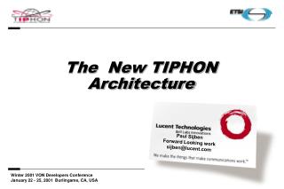 The New TIPHON Architecture