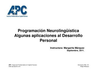 Programación Neurolingüística Algunas aplicaciones al Desarrollo Personal