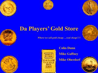 Da Players’ Gold Store