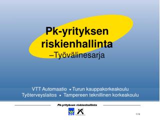 Pk-yrityksen riskienhallinta –Työvälinesarja