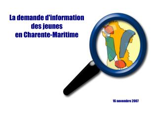 La demande d'information des jeunes en Charente-Maritime