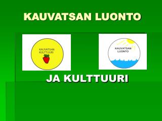 KAUVATSAN LUONTO