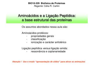 Aminoácidos e a Ligação Peptídica: a base estrutural das proteínas