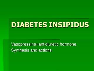 DIABETES INSIPIDUS