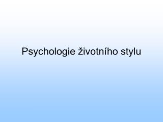 Psychologie životního stylu