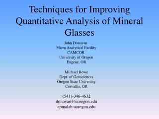 Techniques for Improving Quantitative Analysis of Mineral Glasses