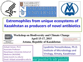 Extremophiles from unique ecosystems of Kazakhstan as producers of novel antibiotics
