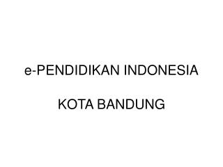 e-PENDIDIKAN INDONESIA