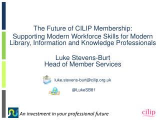 The Future of CILIP Membership: