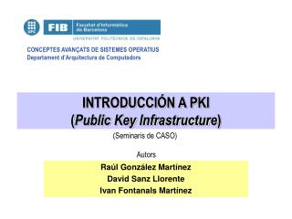 INTRODUCCIÓN A PKI ( Public Key Infrastructure )