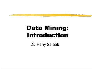 Data Mining: Introduction