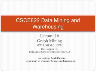 CSCE822 Data Mining and Warehousing