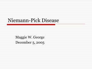 Niemann-Pick Disease