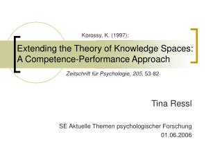 Extending the Theory of Knowledge Spaces: A Competence-Performance Approach