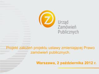 Projekt założeń projektu ustawy zmieniającej Prawo zamówień publicznych.