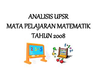 ANALISIS UPSR MATA PELAJARAN MATEMATIK TAHUN 2008