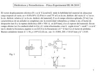 Dieléctricos y Ferroeléctricos – Física Experimental III; 08.2010