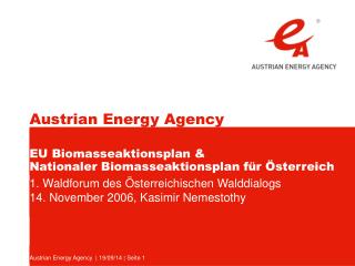 EU Biomasseaktionsplan &amp; Nationaler Biomasseaktionsplan für Österreich