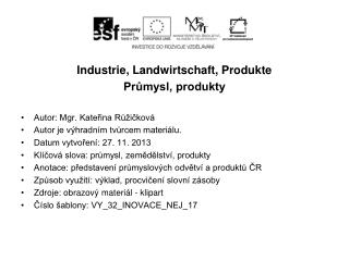 Produkte der T.R.