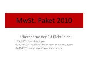 MwSt. Paket 2010