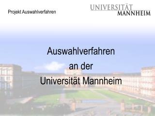 Auswahlverfahren an der Universität Mannheim