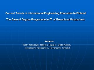 Authors: Piotr Krawczyk, Markku Taipale, Taisto Arkko,