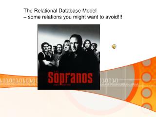 The Relational Database Model – some relations you might want to avoid!!!