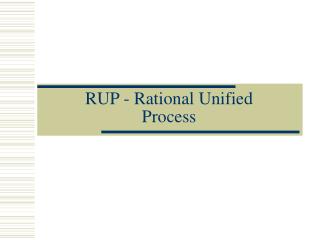 RUP - Rational Unified Process