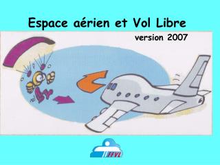 Espace aérien et Vol Libre