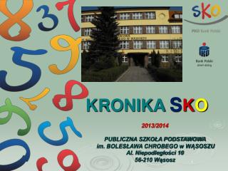 KRONIKA S K O