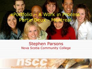 ePortfolio – A Work in Process Partie Deux - Montreal