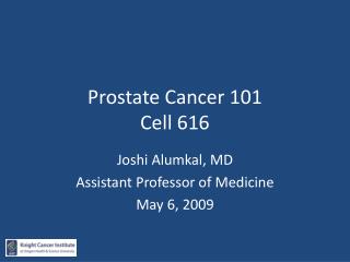 Prostate Cancer 101 Cell 616