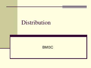 Distribution