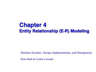 Chapter 4 Entity Relationship (E-R) Modeling