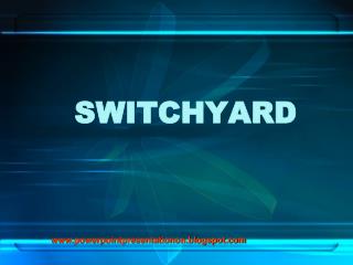 SWITCHYARD