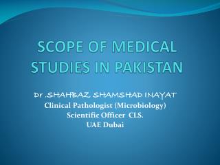 SCOPE OF MEDICAL STUDIES IN PAKISTAN