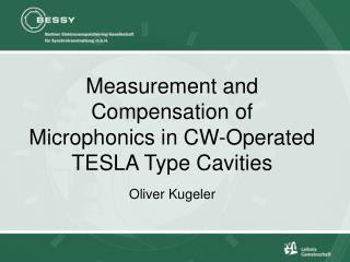 Measurement and Compensation of Microphonics in CW-Operated TESLA Type Cavities