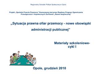 „ Sytuacja prawna ofiar przemocy - nowe obowiązki administracji publicznej”