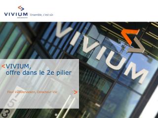 VIVIUM, offre dans le 2e pilier