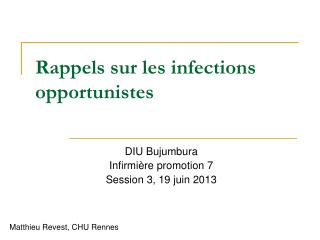 Rappels sur les infections opportunistes