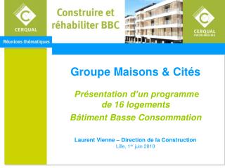 Le groupe Maisons &amp; Cités