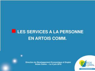 LES SERVICES A LA PERSONNE EN ARTOIS COMM.