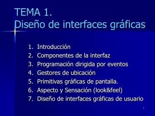 TEMA 1. Diseño de interfaces gráficas